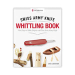 Swiss Army Knife: The Whittling Book